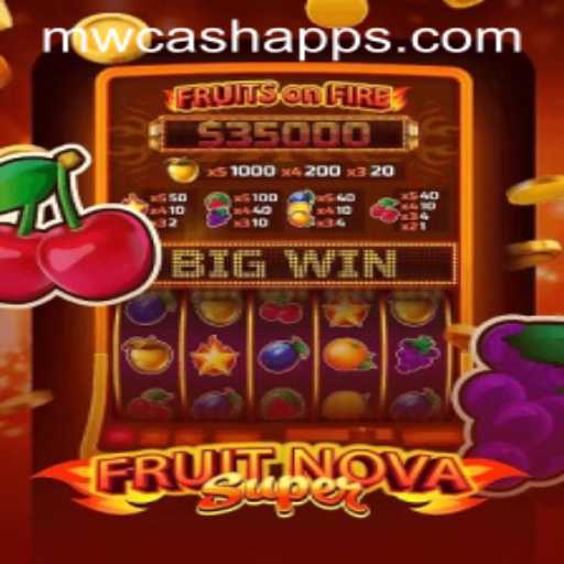 Exploring the Thrilling Universe of FruitNovaSuper at MWcash Casino